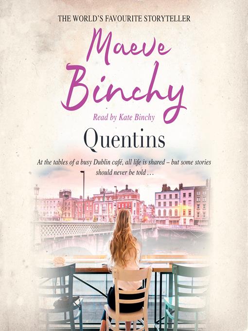 Title details for Quentins by Maeve Binchy - Available